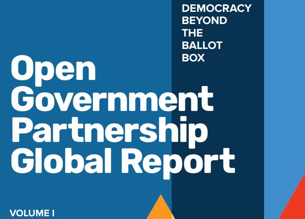 Open Government Partnership Global Report Volume 1
