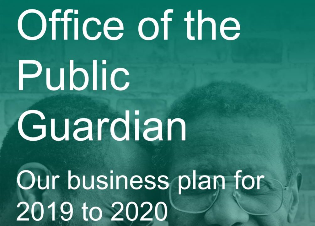 Office of the Public Guardian: Our Business Plan for 2019-2020