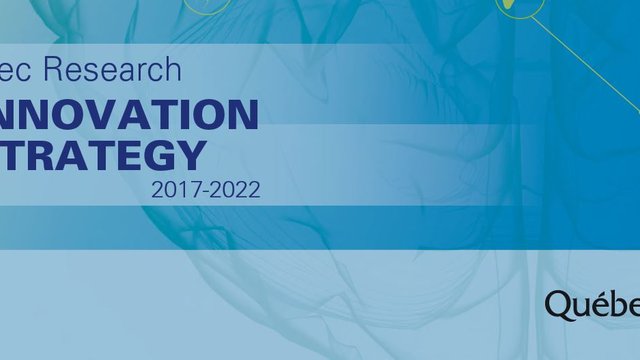 Quebec Research and Innovation Strategy 2017-2022