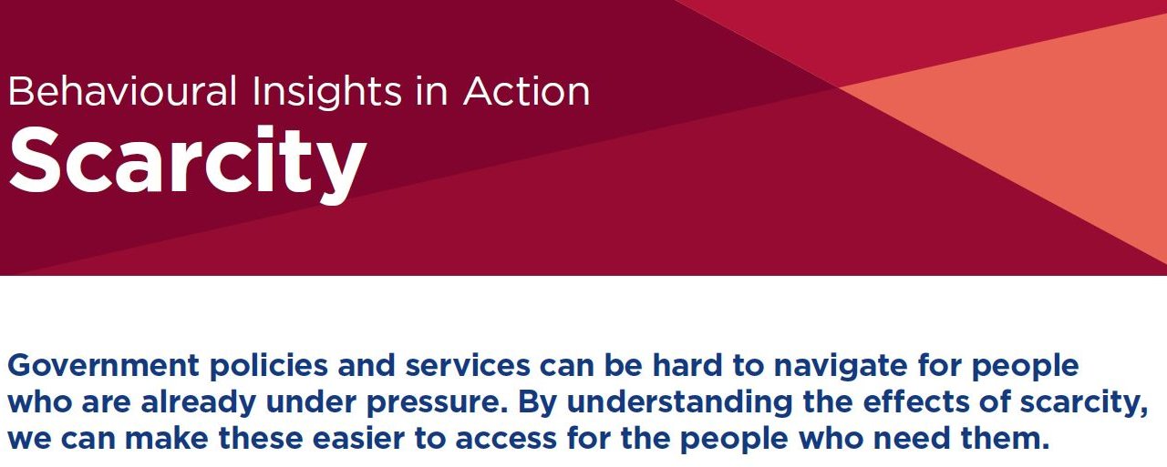 Behavioural Insights in Action: Scarcity