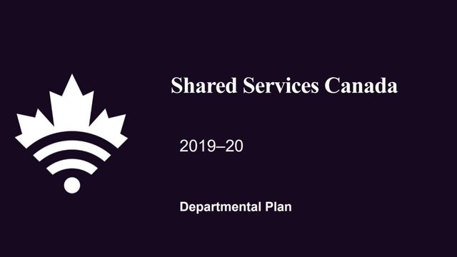 Shared Services Canada Departmental Plan 2019-20