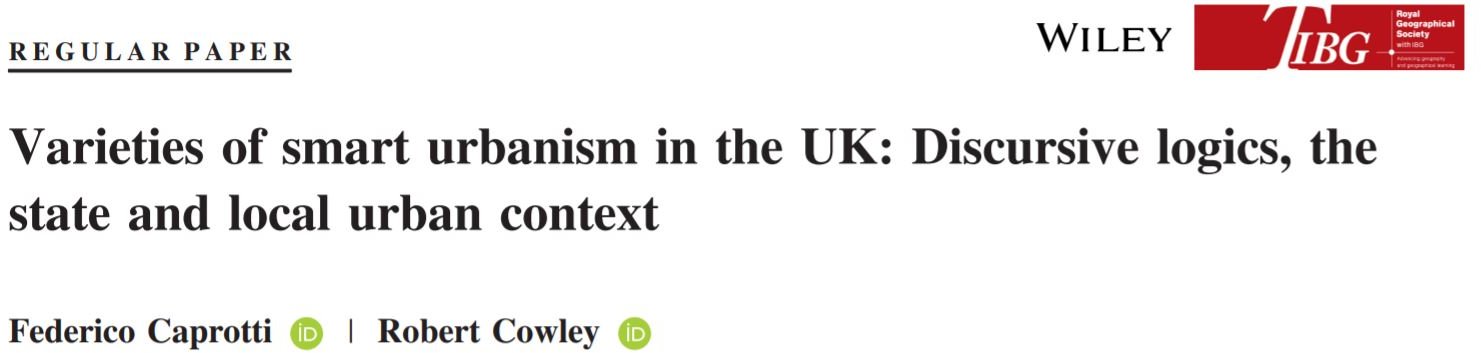 Varieties of Smart Urbanism in the UK: Discursive Logics, the State, and Local Urban Context