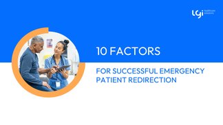 10 factors for successful emergency patient redirection​