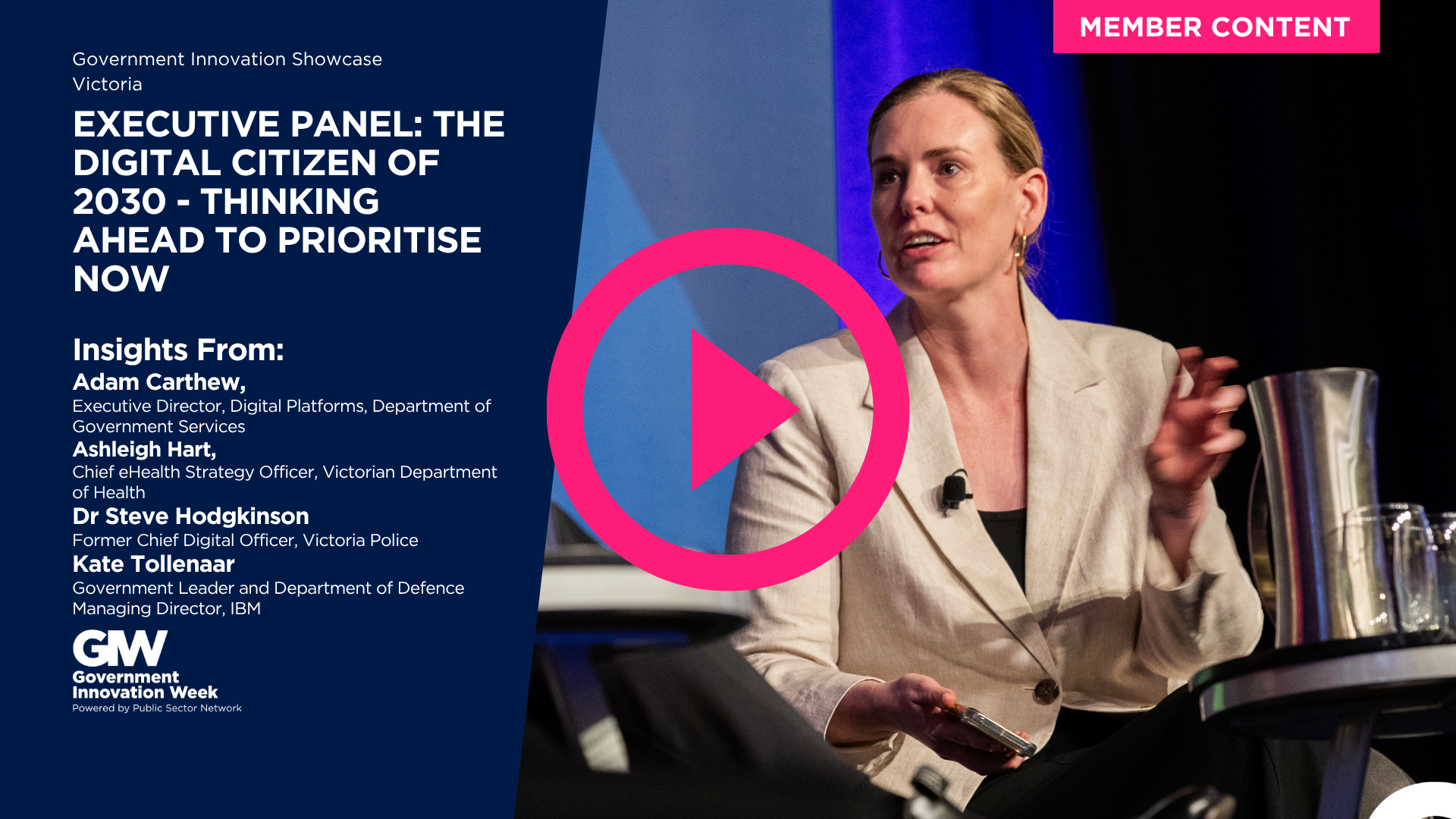 Executive Panel: The Digital Citizen of 2030 - Thinking Ahead to Prioritise Now.