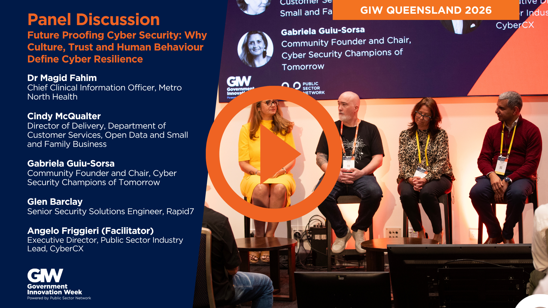 GIW QLD 2026: Future Proofing Cyber Security: Why Culture, Trust and Human Behaviour Define Cyber Resilience