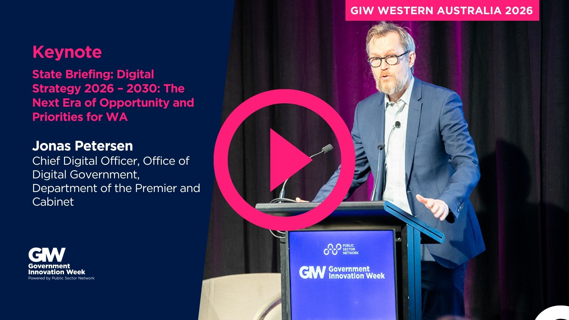 GIW WA 2026: State Briefing: Digital Strategy 2026 – 2030: The Next Era of Opportunity and Priorities for WA