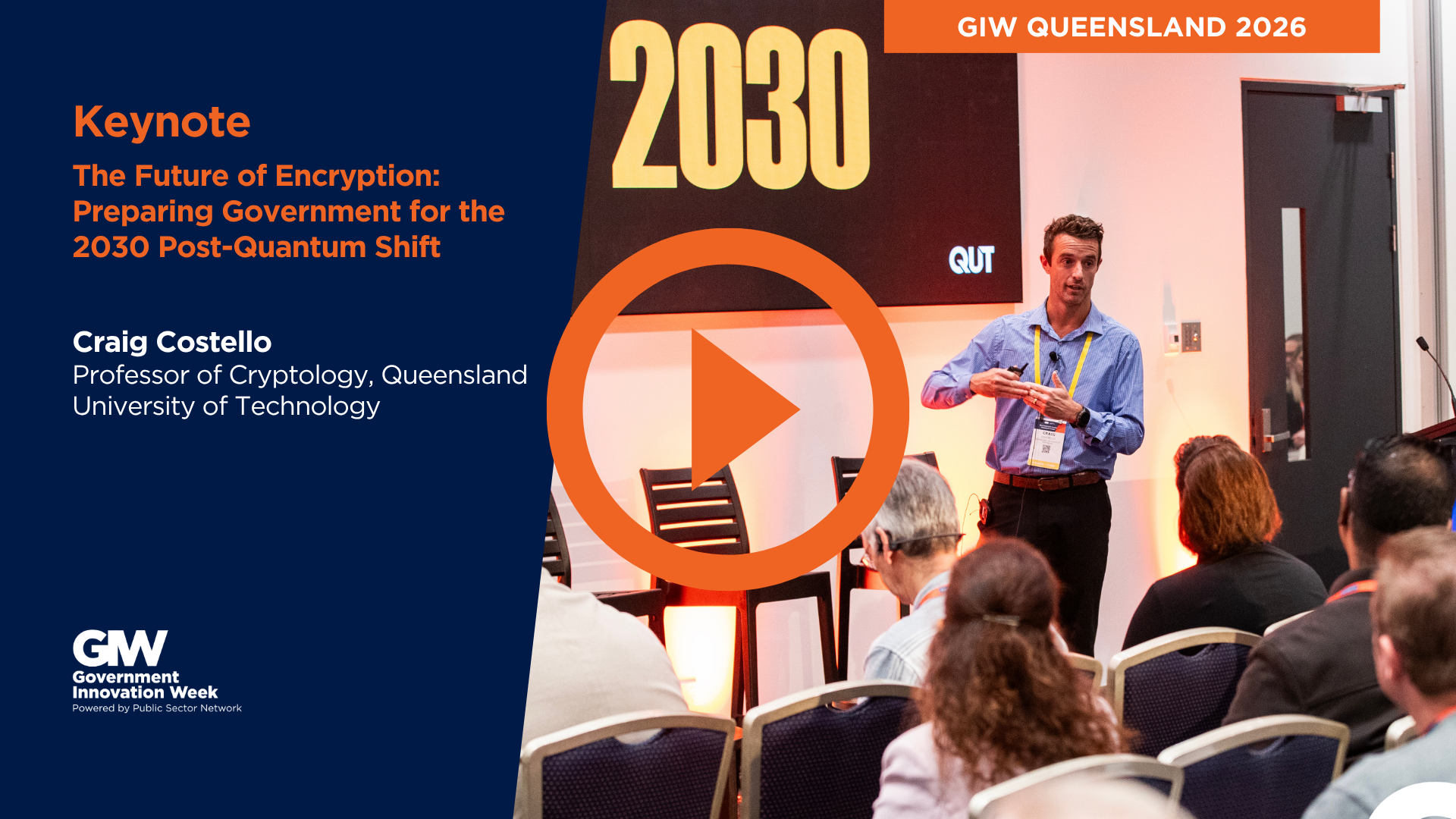 GIW QLD 2026: The Future of Encryption: Preparing Government for the 2030 Post-Quantum Shift
